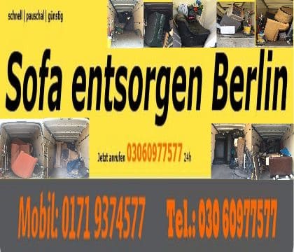 Sofa entsorgen Berlin Abholung+Entsorgung 80 €